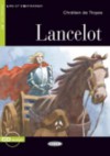 Lancelot - Chrétien de Troyes, Émilie Choiseul, Lise Pascal