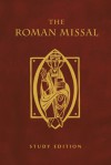 The Roman Missal: Study Edition - Liturgical Press