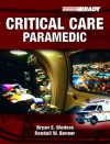 Critical Care Paramedic - Bryan E. Bledsoe, Randall W. Benner