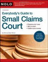 Everybody's Guide to Small Claims Court - Ralph Warner Attorney