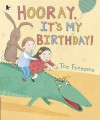 Hooray, It's My Birthday! - Tor Freeman