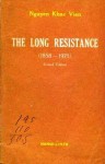 The Long Resistance (1858-1975) - Nguyen Khac Vien