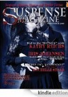 Suspense magazine November 2011 - John Raab, C.K. Webb, Starr Gardinier Reina, Donald Allen Kirch, Mark Sadler, Kathy Reichs, Iris Johansen, Rochelle Staab, Kevin James Breaux