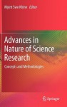 Advances in Nature of Science Research: Concepts and Methodologies - Myint Swe Khine