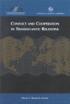 Conflict and Cooperation in Transatlantic Relations - Daniel S. Hamilton