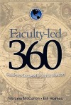 Faculty-Led 360: Guide to Successful Study Abroad - Melanie McCallon, Bill Holmes