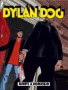 Dylan Dog n. 152: Morte a domicilio - Tiziano Sclavi, Paquale Ruju, Giampiero Casertano, Angelo Stano