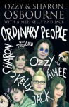 Ordinary People: Our Story - Ozzy Osbourne, Kelly & Jack Aimee