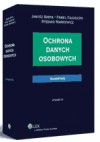 Ochrona danych osobowych. Komentarz - Janusz Barta, Ryszard Markiewicz (ur. 1948), Paweł Fajgielski