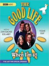 When I'm 65: The Good Life Series, Volume 8 - John Esmonde, Penelope Keith, Bob Larby