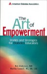 The Art Of Empowerment: Stories And Strategies For Diabetes Educators - Bob Anderson, Martha Mitchell Funnell