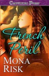 French Peril - Mona Risk