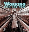 Working Then and Now - Robin Nelson