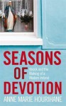 Seasons of Devotion: Knock and the Making of Modern Ireland - Ann Marie Hourihane