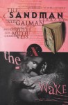The Sandman, Vol. 10: The Wake - Charles Vess, Michael Zulli, Mikal Gilmore, Jon J. Muth, Neil Gaiman