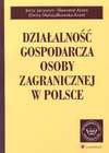 Działalność gospodarcza osoby zagranicznej w Polsce - Jerzy Jacyszyn