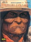 Blueberry: Geronimo El Apache: Blueberry: Geronimo the Apache - Jean-Michel Charlier, Mœbius