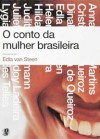 O Conto da Mulher Brasileira - Edla Van Steen