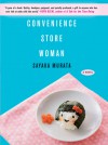 Convenience Store Woman - Sayaka Murata, Ginny Tapley Takemori