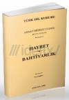 Hayret-Bahtiyarlık - Ahmet Mithat Efendi