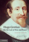 Hugo Grotius on the Law of War and Peace: Student Edition - Stephen C. Neff