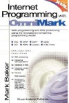 Internet Programming with Omnimark - Mark Baker