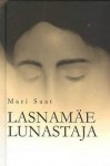 Lasnamäe lunastaja - Mari Saat