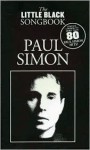 Paul Simon (The Little Black Songbook) - Nick Crispin, Tom Farncombe