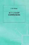 A T. S. Eliot Companion: Life and Works - F.B. Pinion