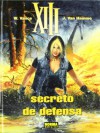 XIII: Secreto de defensa (XIII, #14) - Jean Van Hamme, William Vance