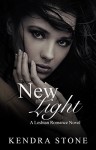 New Light: A Lesbian Romance Novel - Kendra Stone, Lesbian