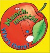 Munch, Munch! Who's There? (Mini Movers) - Karen Jones