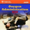 Oxygen Administration DVD - American Academy of Orthopedic Surgeons