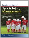 Fundamentals of Sports Injury Management - Marcia K. Anderson, Gail P. Parr