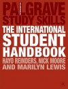 The International Student Handbook - Hayo Reinders, Nick Moore, Marilyn Lewis