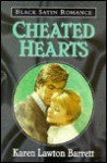 Cheated Hearts - Karren Lawton Barrett, Karen Lawton Barrett