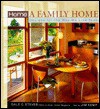 Home Magazine: A Family Home: Designs for the Way We Live Today: Designs for the Way We Live Today - Jim Kemp