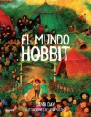 El mundo hobbit - David Day, Lidia Postma