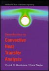 An Introduction to Convective Heat Transfer Analysis - Patrick H. Oosthuizen, David Naylor