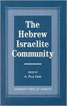 The Hebrew Israelite Community - A. Paul Hare