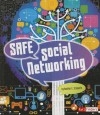 Safe Social Networking - Heather E. Schwartz