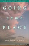 Going Some Place - Lynne Van Luven