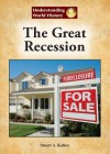 The Great Recession - Stuart A. Kallen