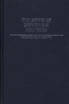 The Myth of Inevitable Progress (Contributions in Political Science) - Franco Ferrarotti