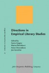 Directions in Empirical Literary Studies: In Honor of Willie Van Peer - Sonia Zyngier, Willie van Peer