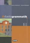 Arbeitsgrammatik - Achim Seiffarth, Cinzia Medaglia