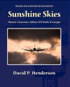 Sunshine Skies: Historic Commuter Airlines Of Florida And Georgia - David Henderson