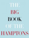 The Big Book of the Hamptons - Assouline