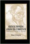 Critical Thinking Across the Curriculum: A Brief Edition of Thought & Knowledge - Diane F. Halpern