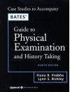 Bates' Guide to Physical Examination and History Taking [With CDROM] - Lynn S. Bickley